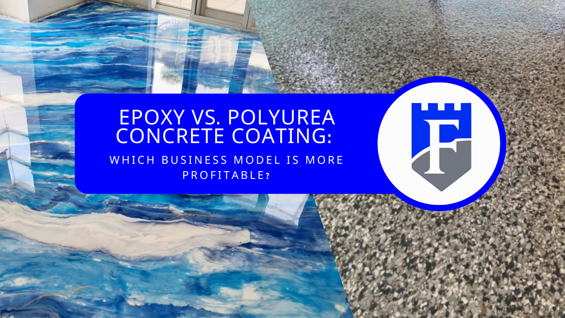 Epoxy vs. Polyurea Concrete Coating: Which Business Model is More Profitable?